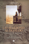 6658a2d96eff3_RELIGIONES AL DESNUDO. CONFLICTOS, MISTERIOS Y RESPUESTAS ACERCA DE LA EXISTENCIA DE DIOS JOSE GRANERIS.png